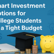 Smart Investment Options for students